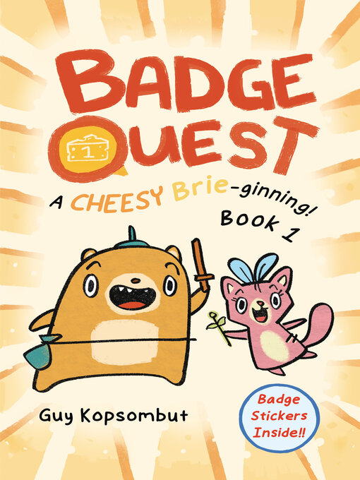 Title details for Badge Quest, Book 1 by Guy Kopsombut - Available